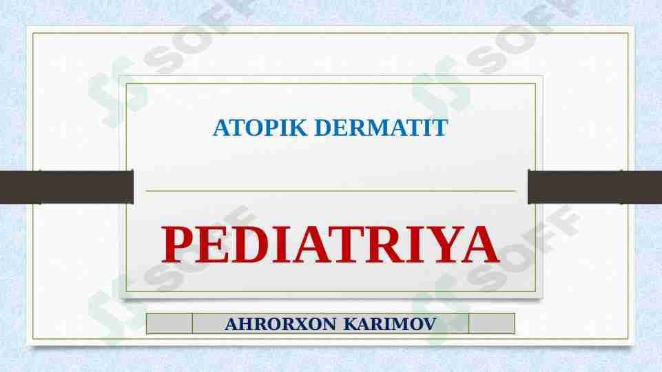 ATOPIK DERMATIT