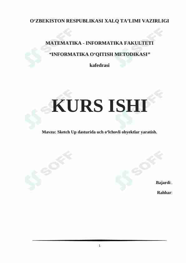 Sketch Up dasturida uch oʻlchovli obyektlar yaratish
