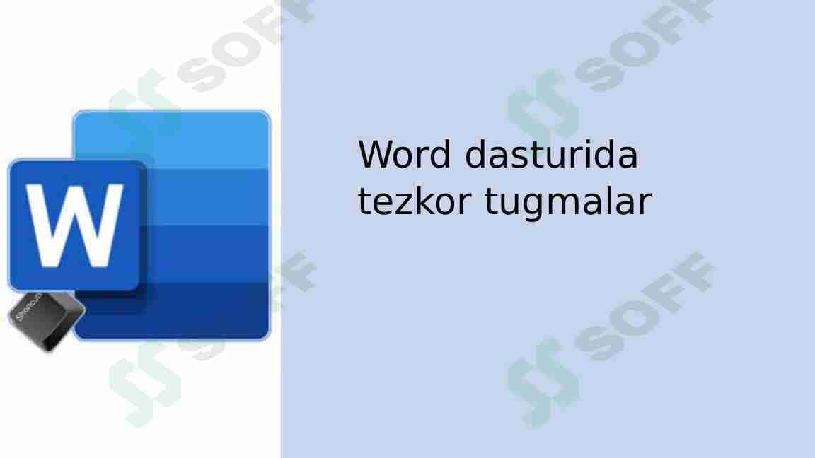 Word dasturida tezkor tugmalar