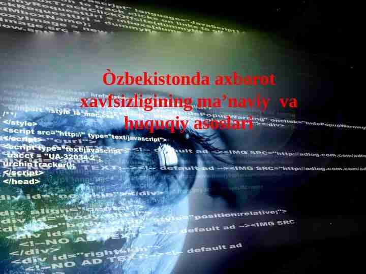 Òzbekistonda axborot xavfsizligining ma’naviy  va huquqiy asoslari