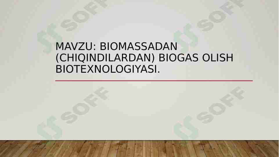 Biomassadan biogas olish texnologiyasi
