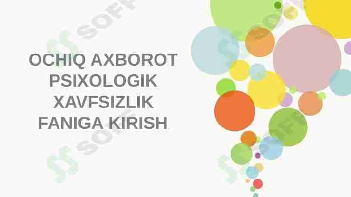 OCHIQ AXBOROT PSIXOLOGIK XAVFSIZLIK FANIGA KIRISH