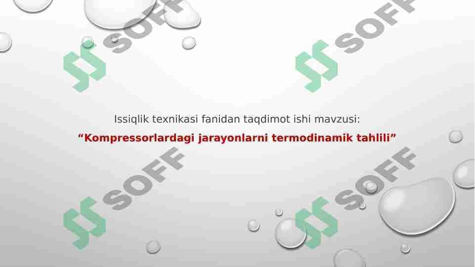Kompressorlardagi jarayonlarni termodinamik tahlili