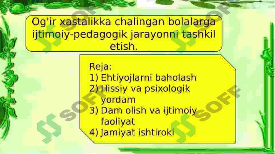 Ogʻir xastalikka chalingan bolalarga ijtimoiy prdagogik jarayonni tashkil etish