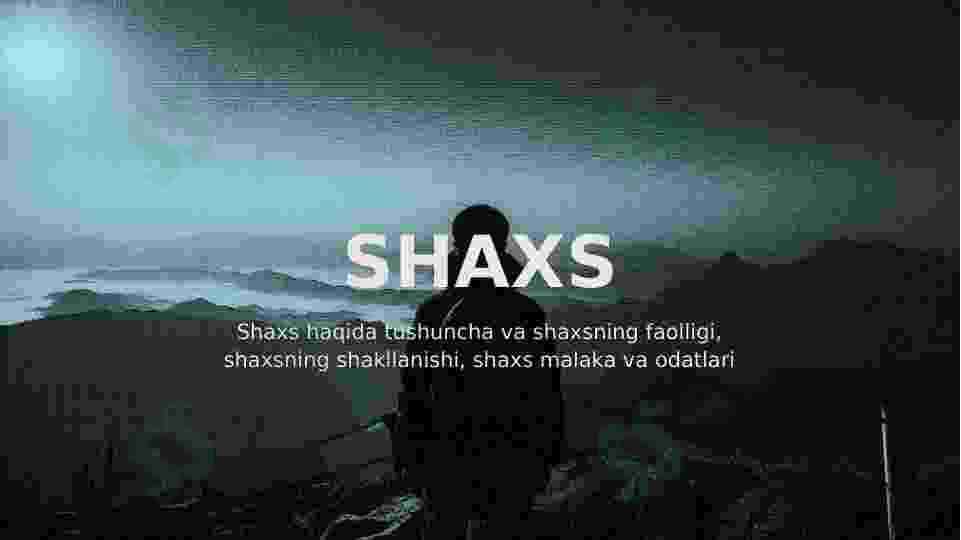 Psixologiyada shaxs mavzusi
