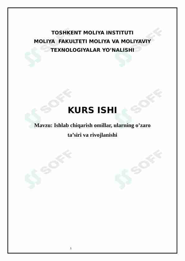 Ishlab chiqarish omillar, ularning o’zaro ta’siri va rivojlanishi