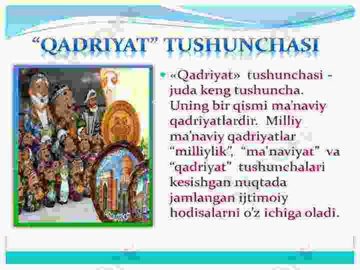 Qadriyat tushunchasining ma'nosi va uning umumiy tavsifi