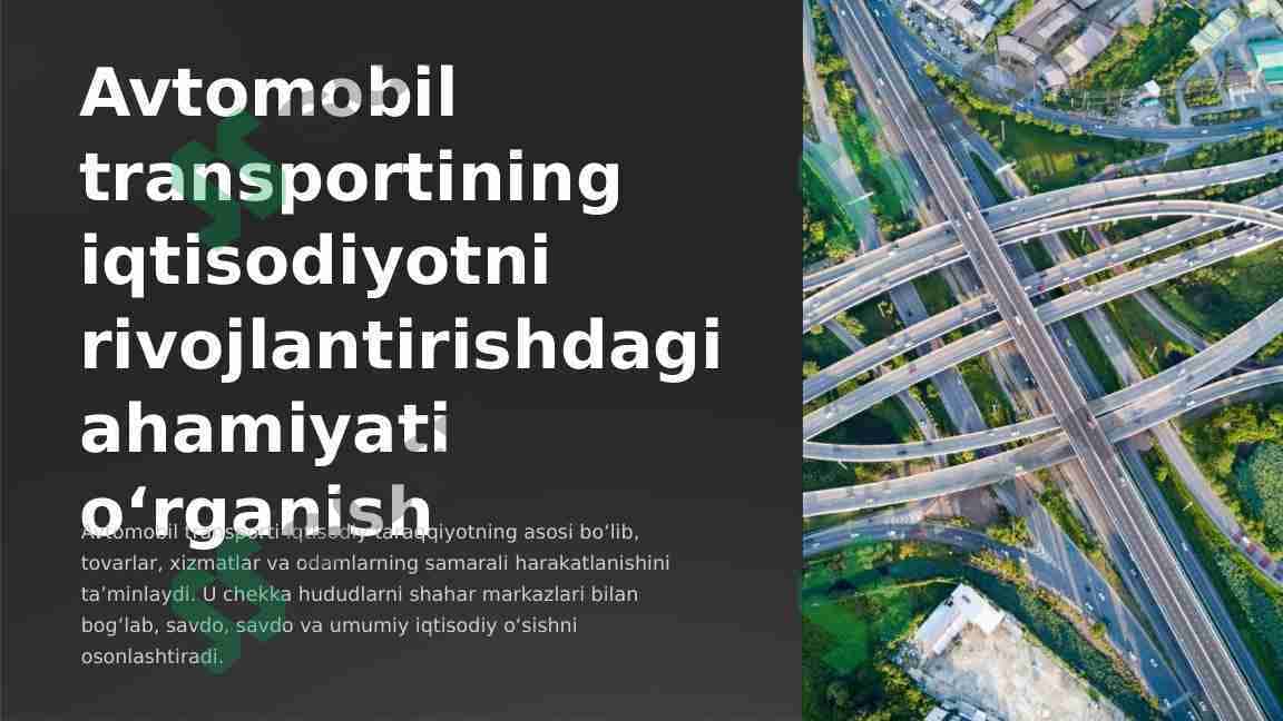 Avtomobil transportining iqtisodiyotni rivojlantirishdagi ahamiyati o‘rganish
