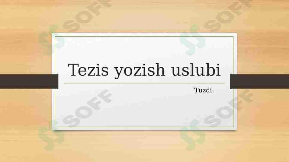 Tezis yozish uslubi