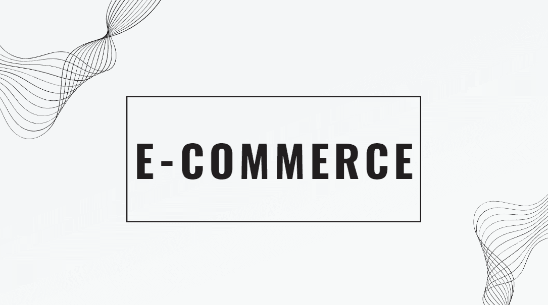 E commerce