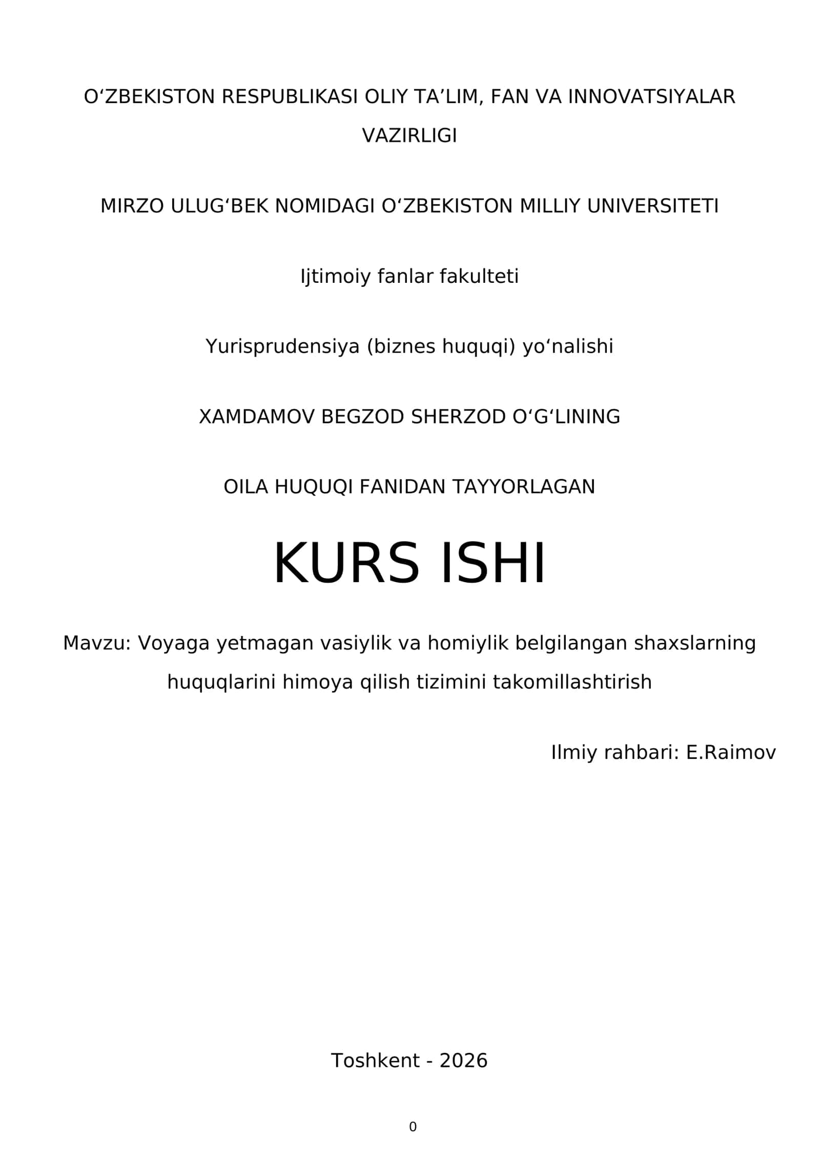 Kurs Ishi: Voyaga yetmagan vasiylik va homiylik belgilangan shaxslarning huquqlarini himoya qilish tizimini takomillashtirish