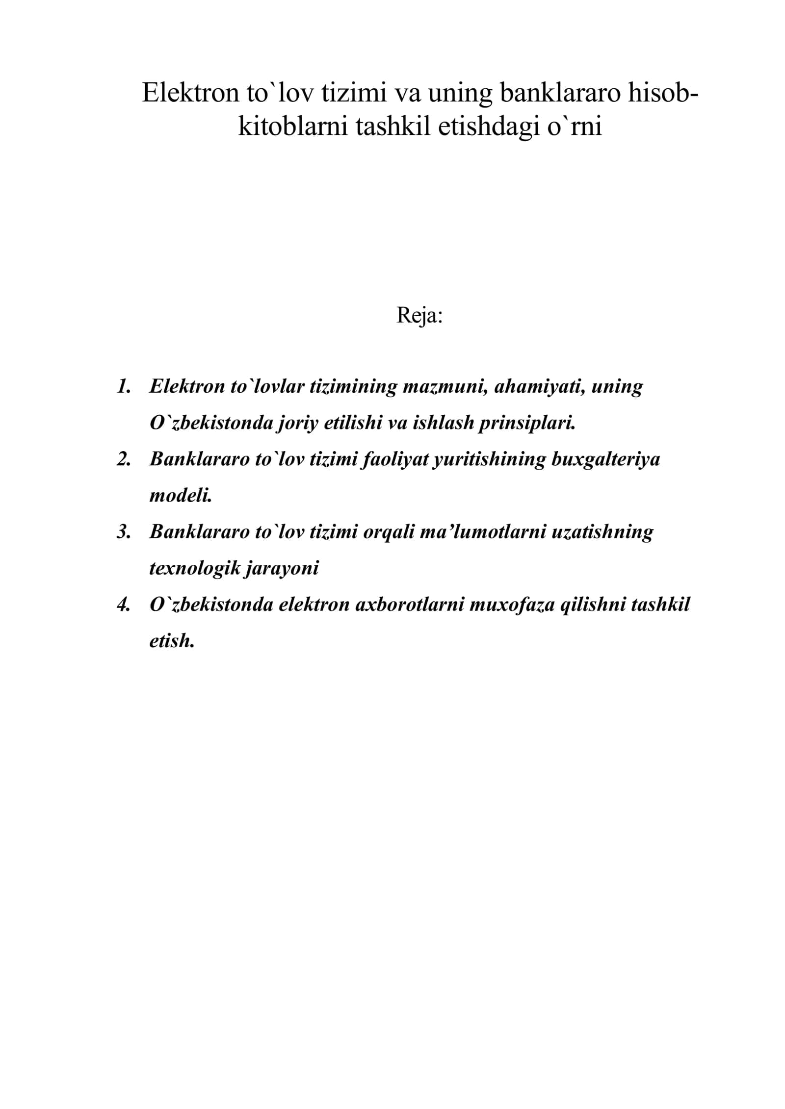 Elektron to`lov tizimi va uning banklararo hisob-kitoblarni tashkil etishdagi o`rni