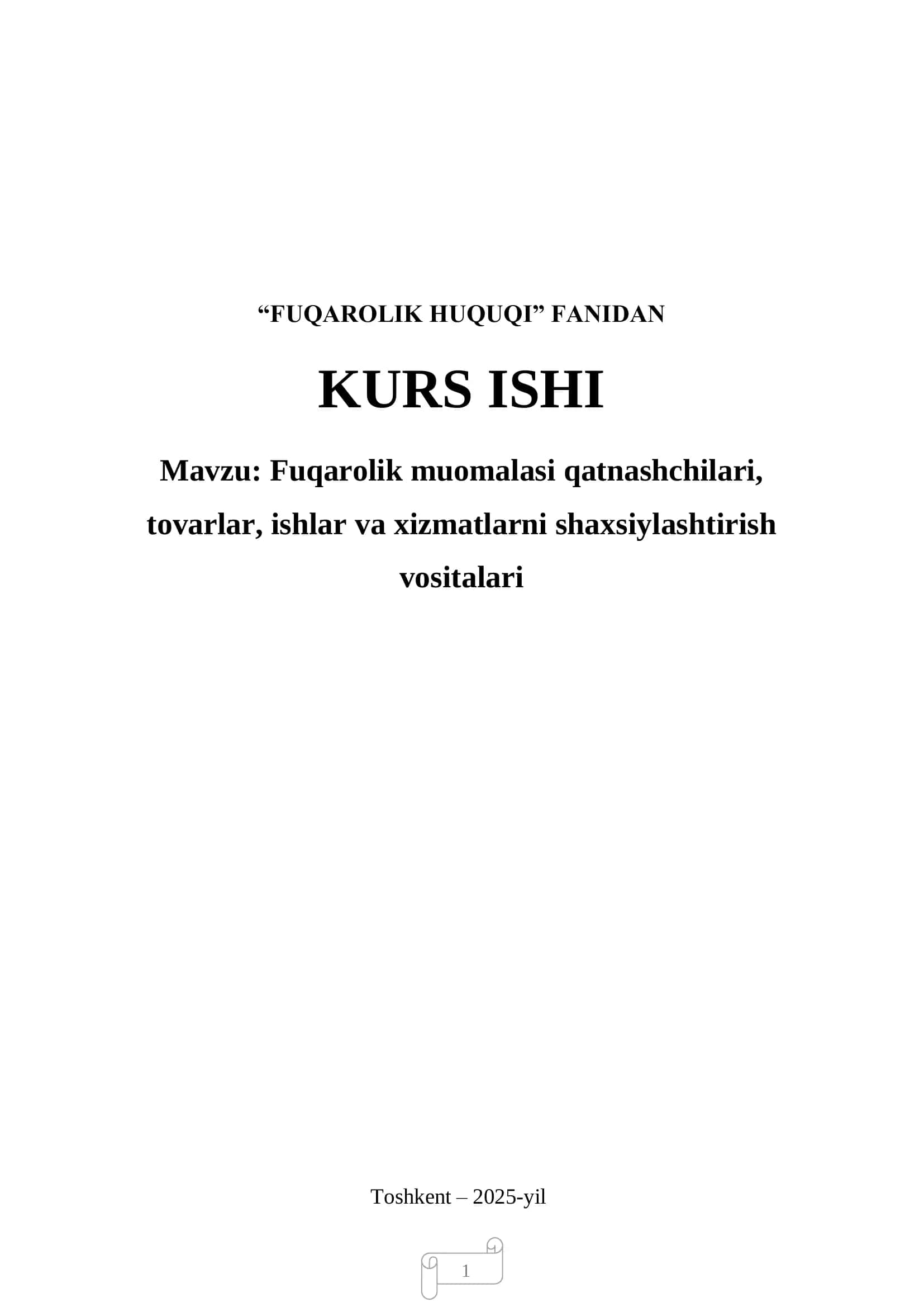 Fuqarolik muomalasi qatnashchilari, tovarlar, ishlar va xizmatlarni shaxsiylashtirish vositalari
