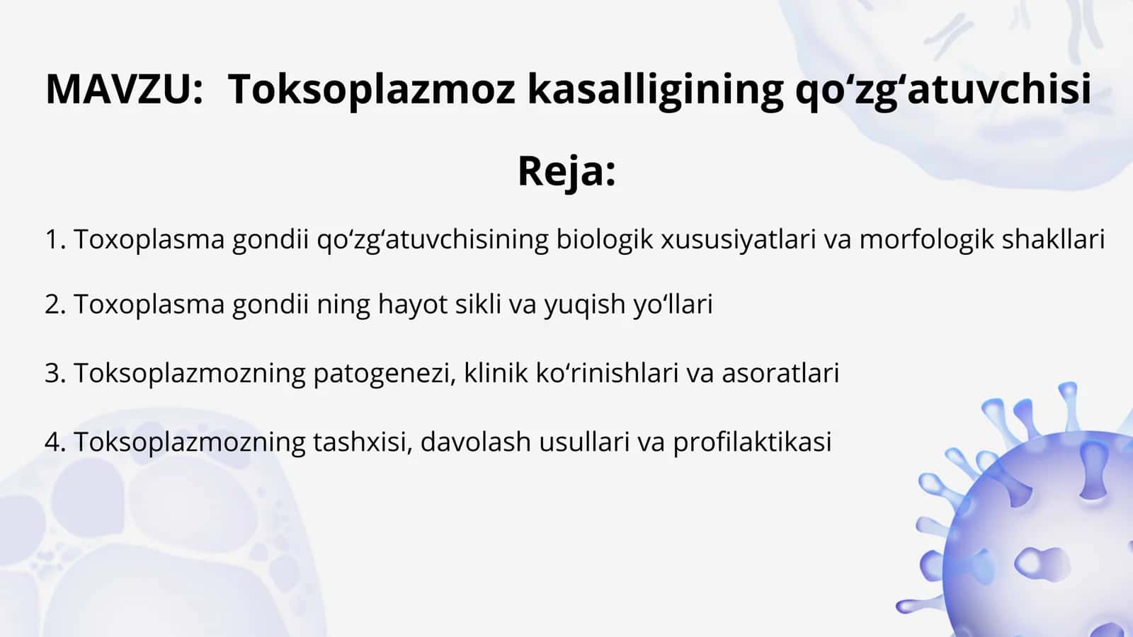 Toksoplazmoz kasalligining qo‘zg‘atuvchisi