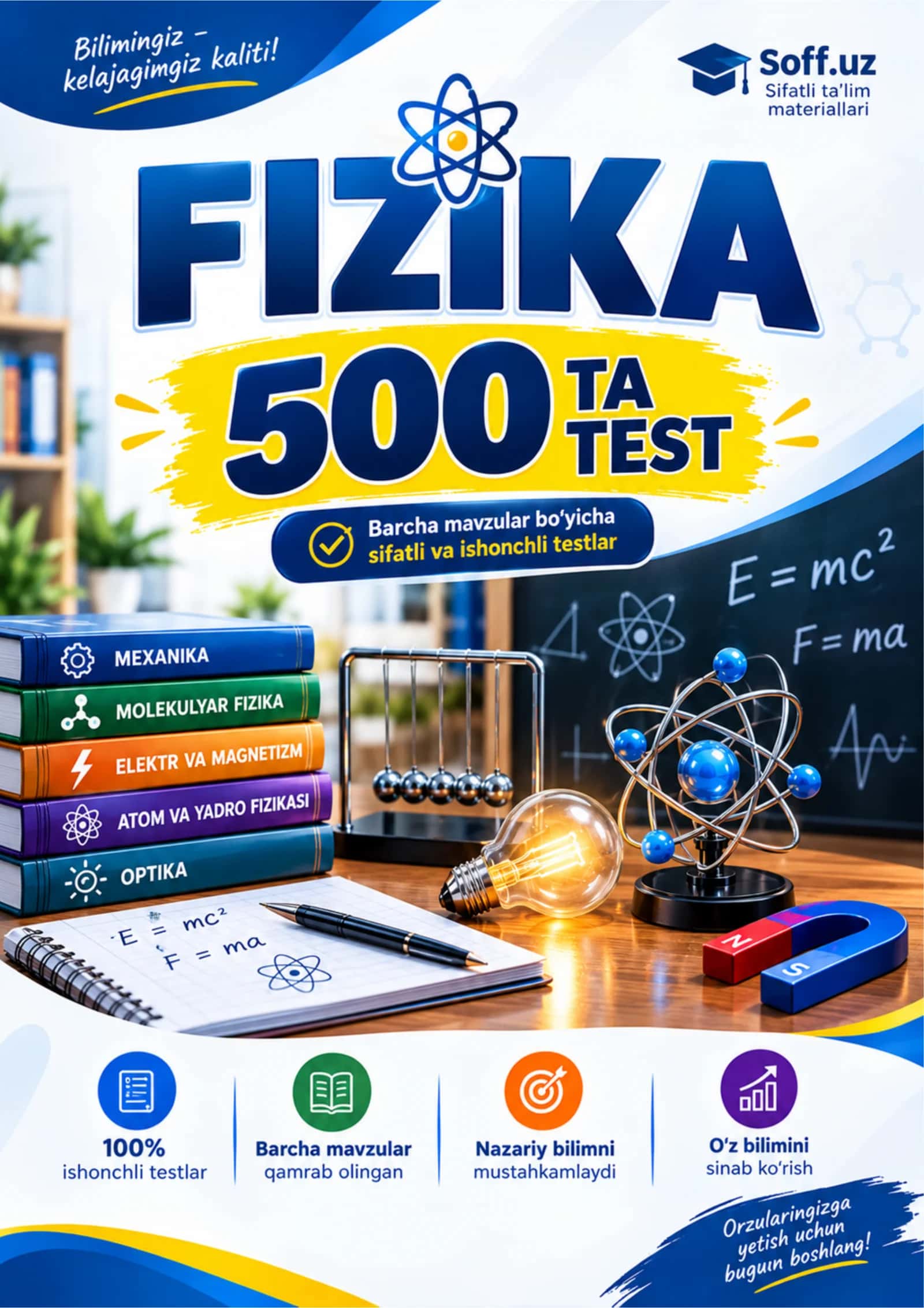 Fizika: 500 ta test — barcha mavzular bo‘yicha test savollari va javoblar