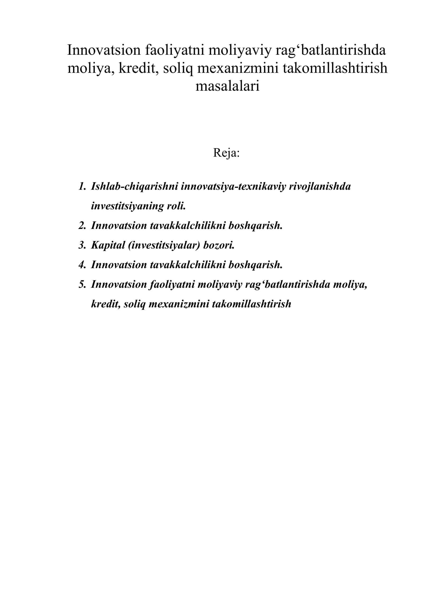 Innovatsion faoliyatni moliyaviy rag‘batlantirishda moliya, kredit, soliq mexanizmini takomillashtirish masalalari