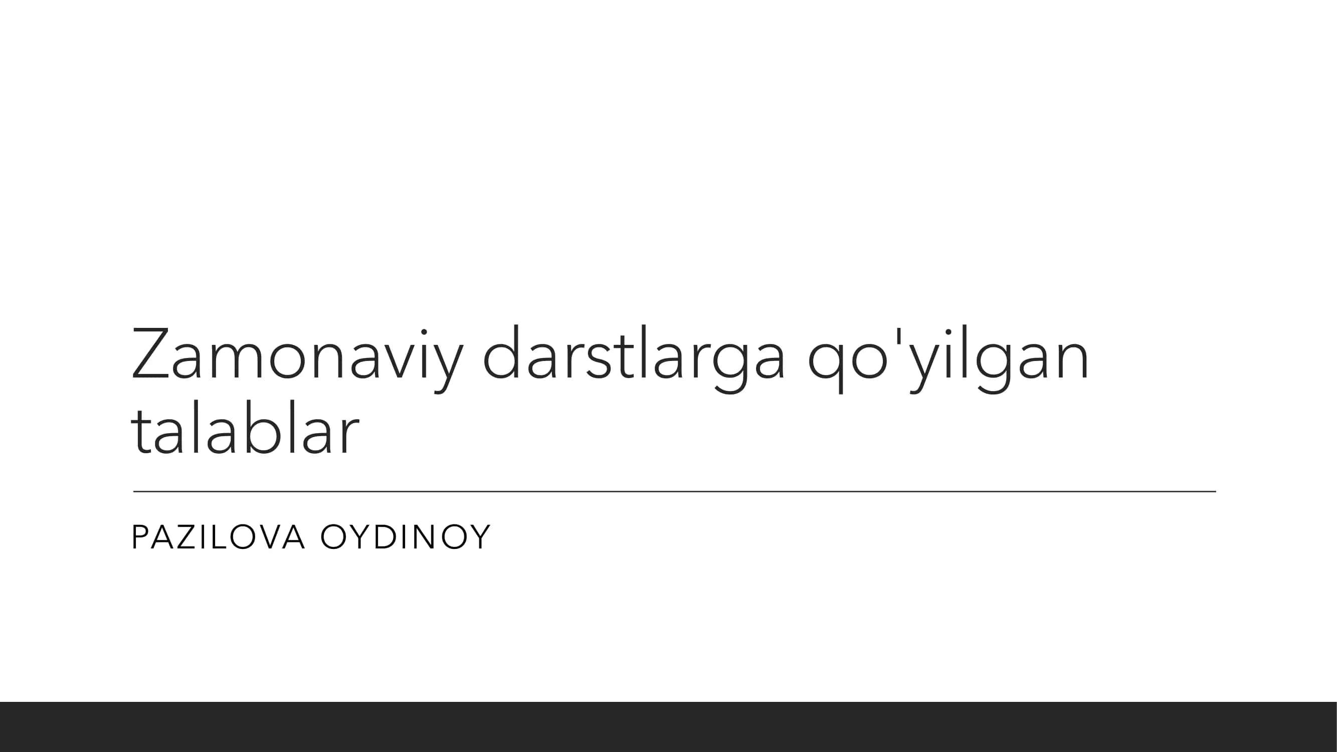 Zamonaviy darslar talablarini belgilash