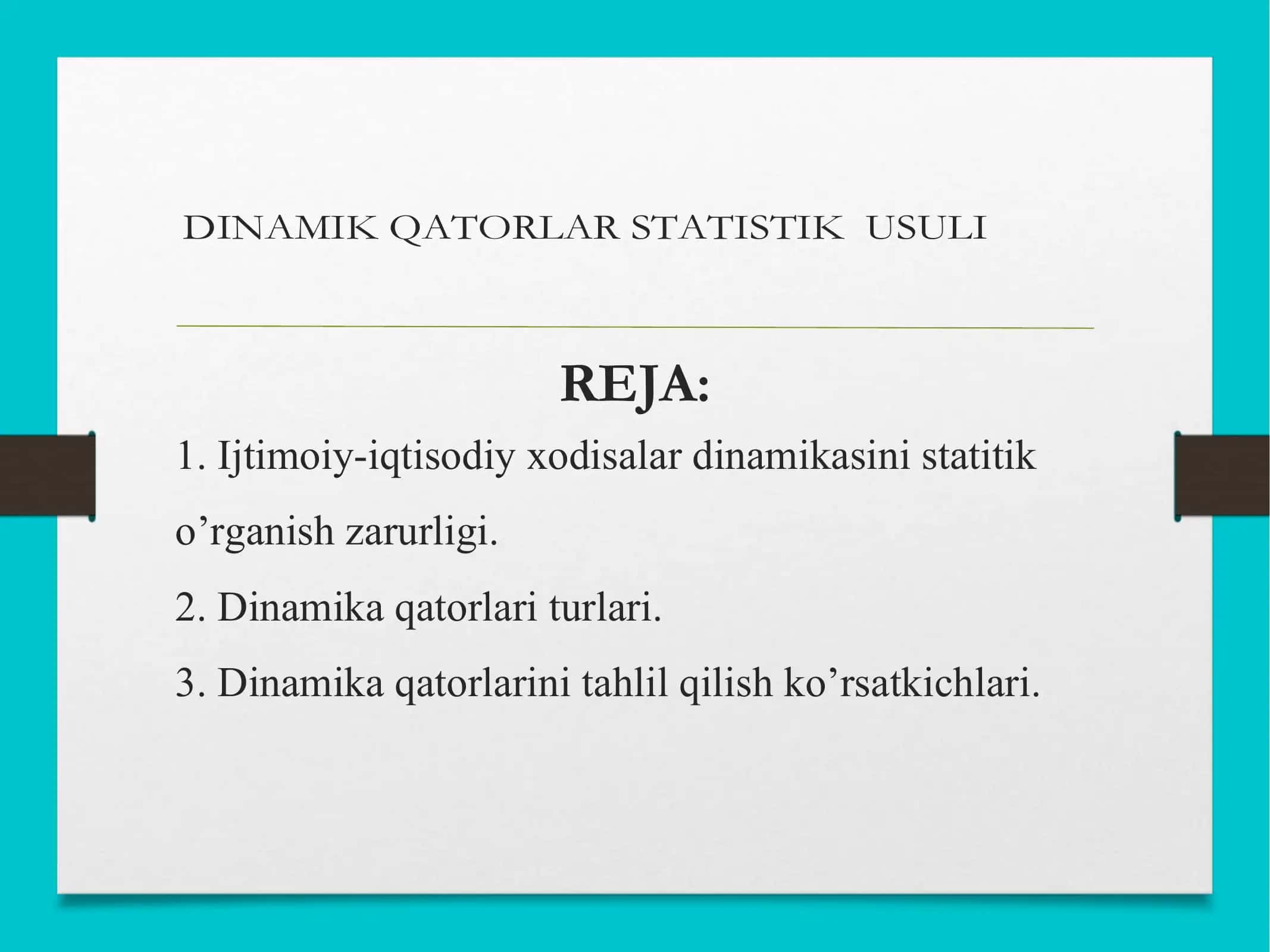 DINAMIK QATORLAR STATISTIK USULI