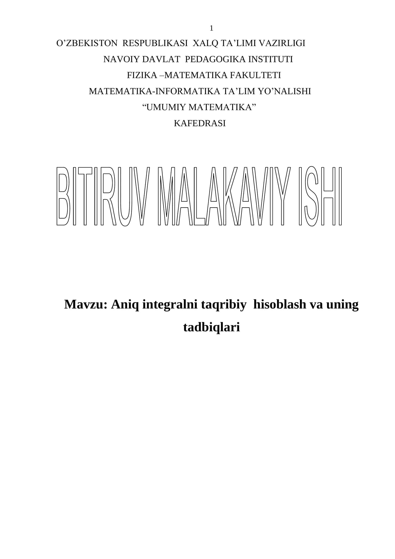 Aniq integralni taqribiy  hisoblash va uning tadbiqlari