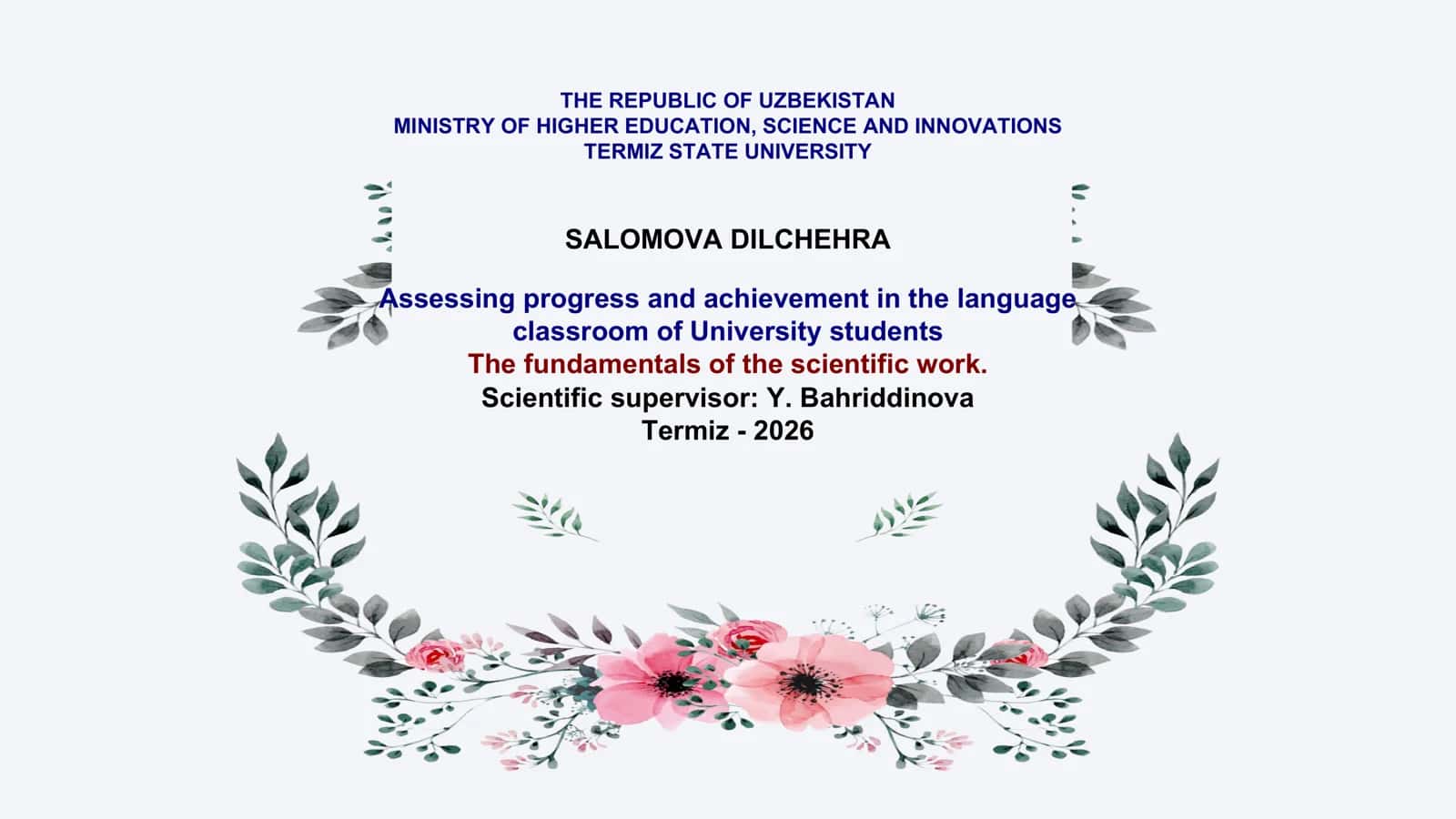 Assessing progress and achievement in the language classroom of University students