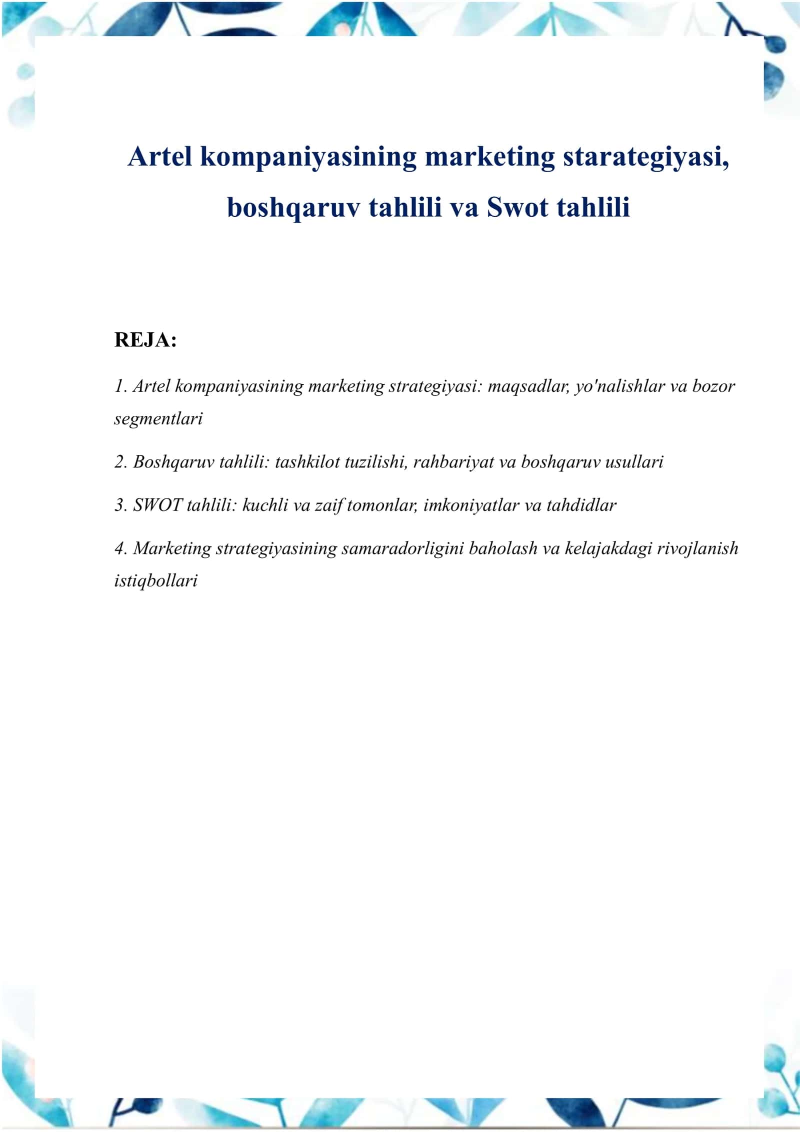 Artel kompaniyasining marketing starategiyasi, boshqaruv tahlili va Swot tahlili