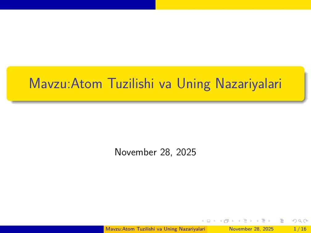 Atom Tuzilishi va Uning Nazariyalari