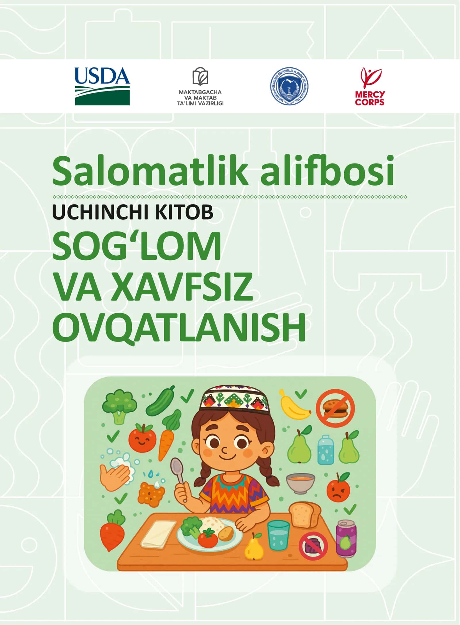 Sog‘lom va xavfsiz ovqatlanish