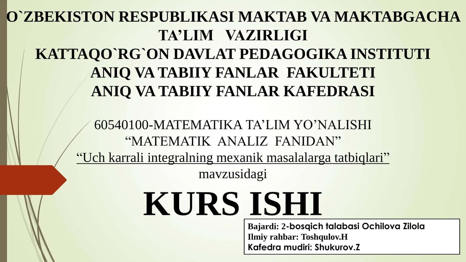 Uch karrali integralning mexanik masalalarga tatbiqlari