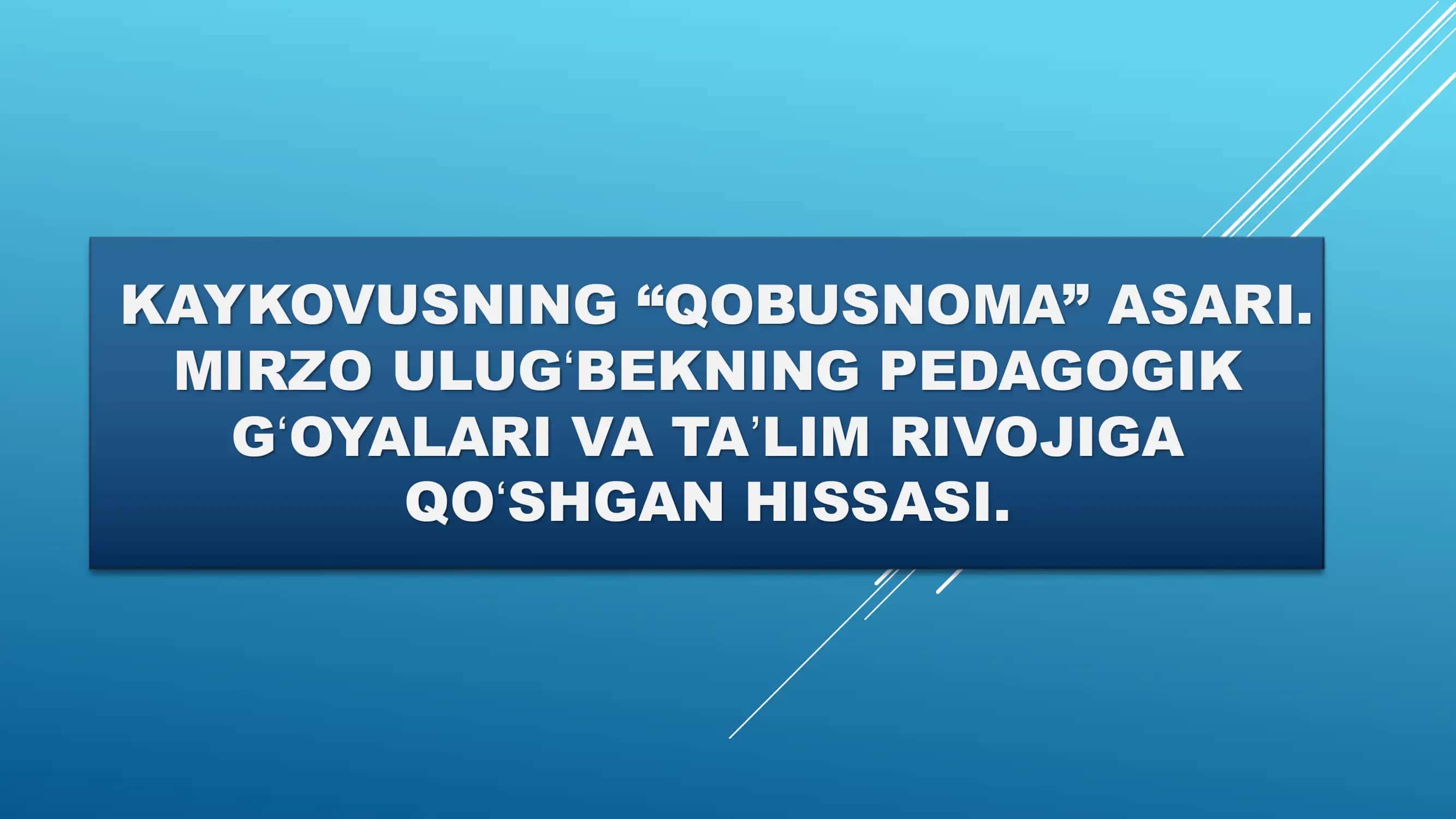 Kaykovusning “Qobusnoma” asari