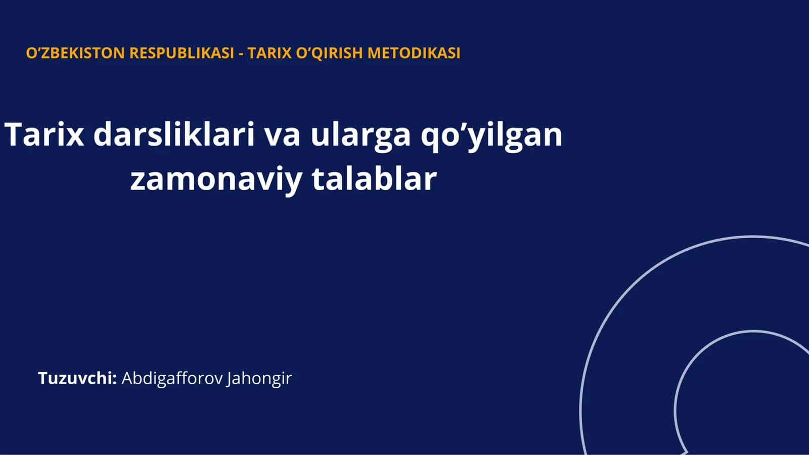 Tarix darsliklari va ularga qo’yilgan zamonaviy talablar