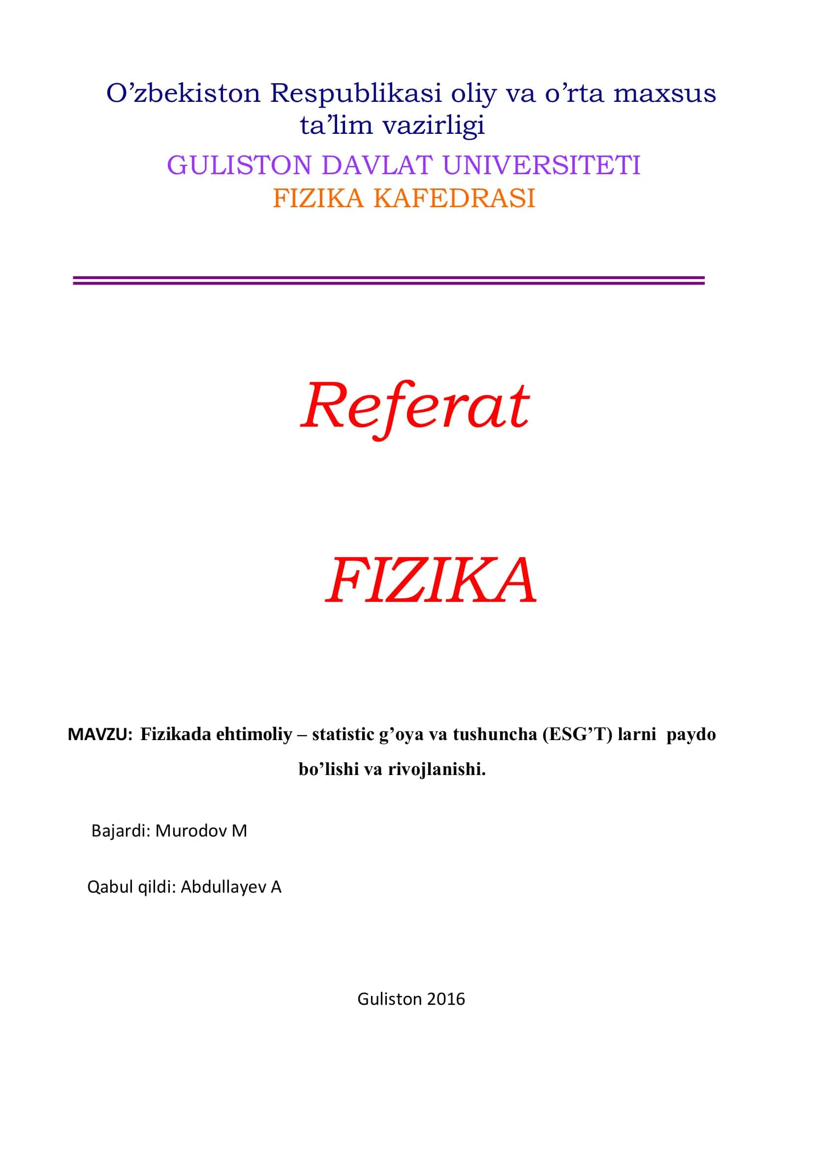 Fizikada ehtimoliy – statistik g’oya va tushuncha (ESG’T) larni paydo bo’lishi va rivojlanishi