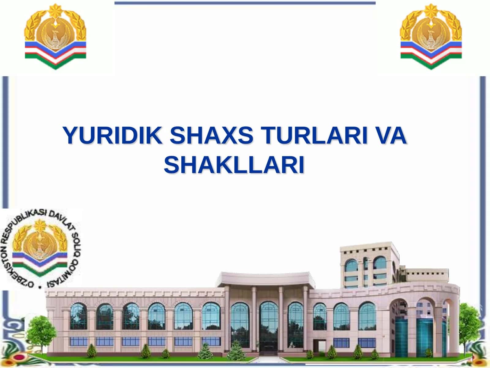 Yuridik Shaxs Turlari va Shakllari