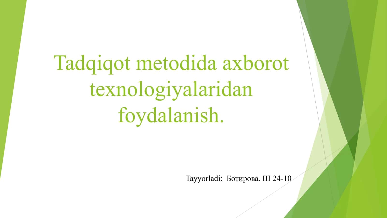 Tadqiqot metodida axborot texnologiyalaridan foydalanish