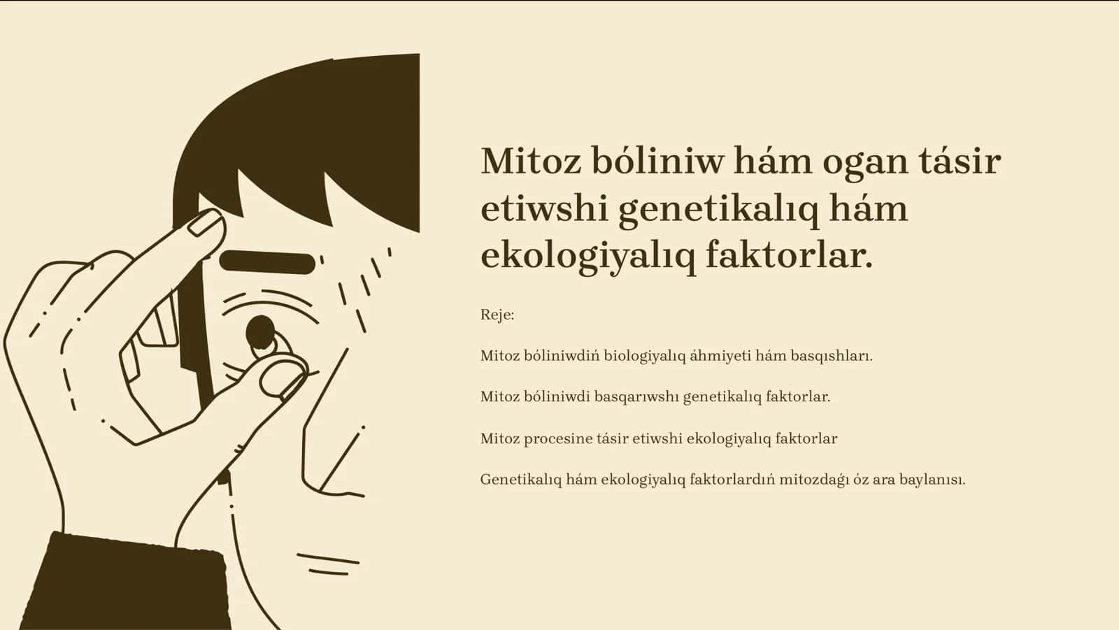 Mitoz bóliniw hám ogan tásir etiwshi genetikal1q hám ekologiyal1q faktorlar