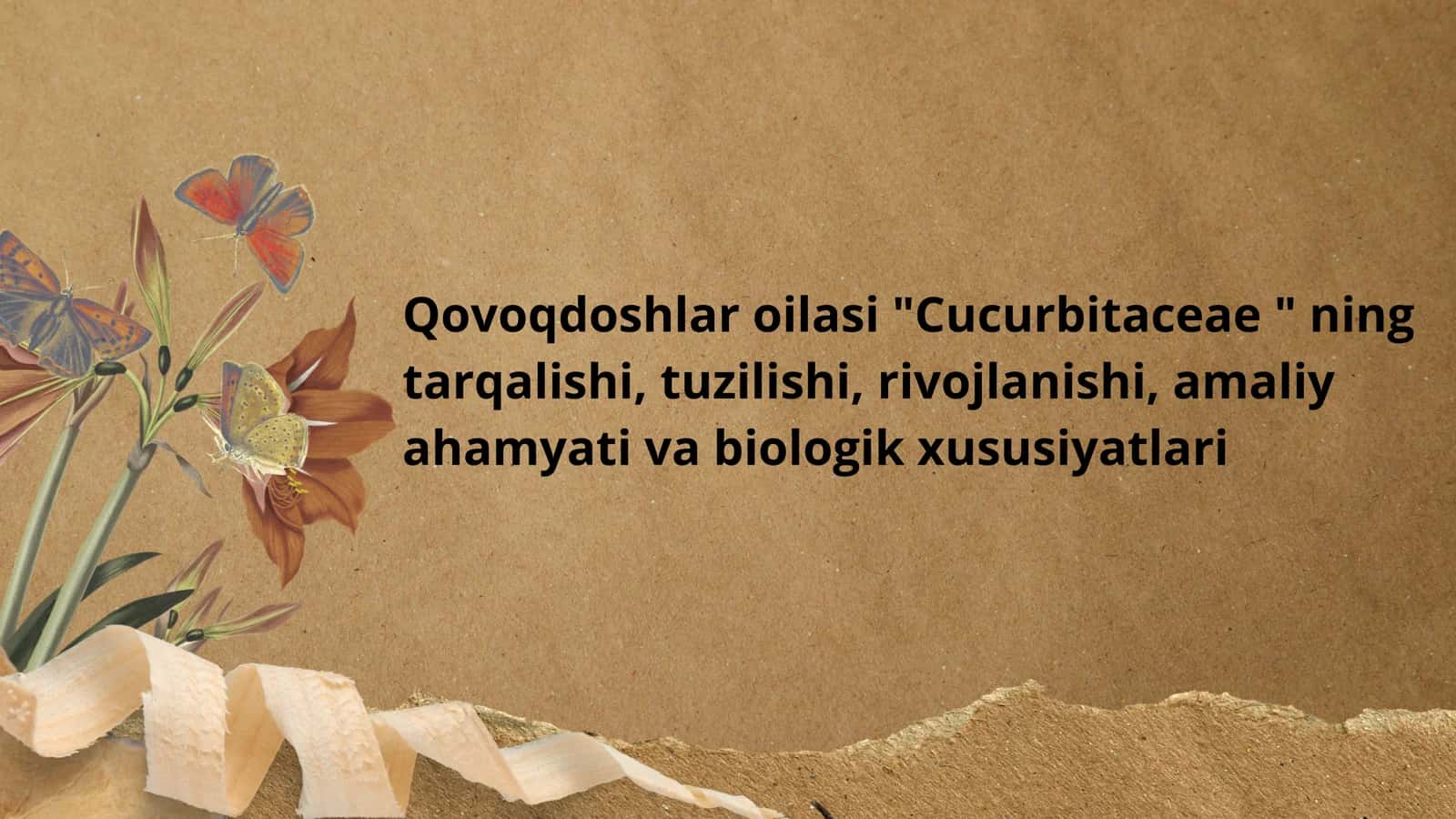 Qovoqdoshlar oilasi "Cucurbitaceae " ning tarqalishi