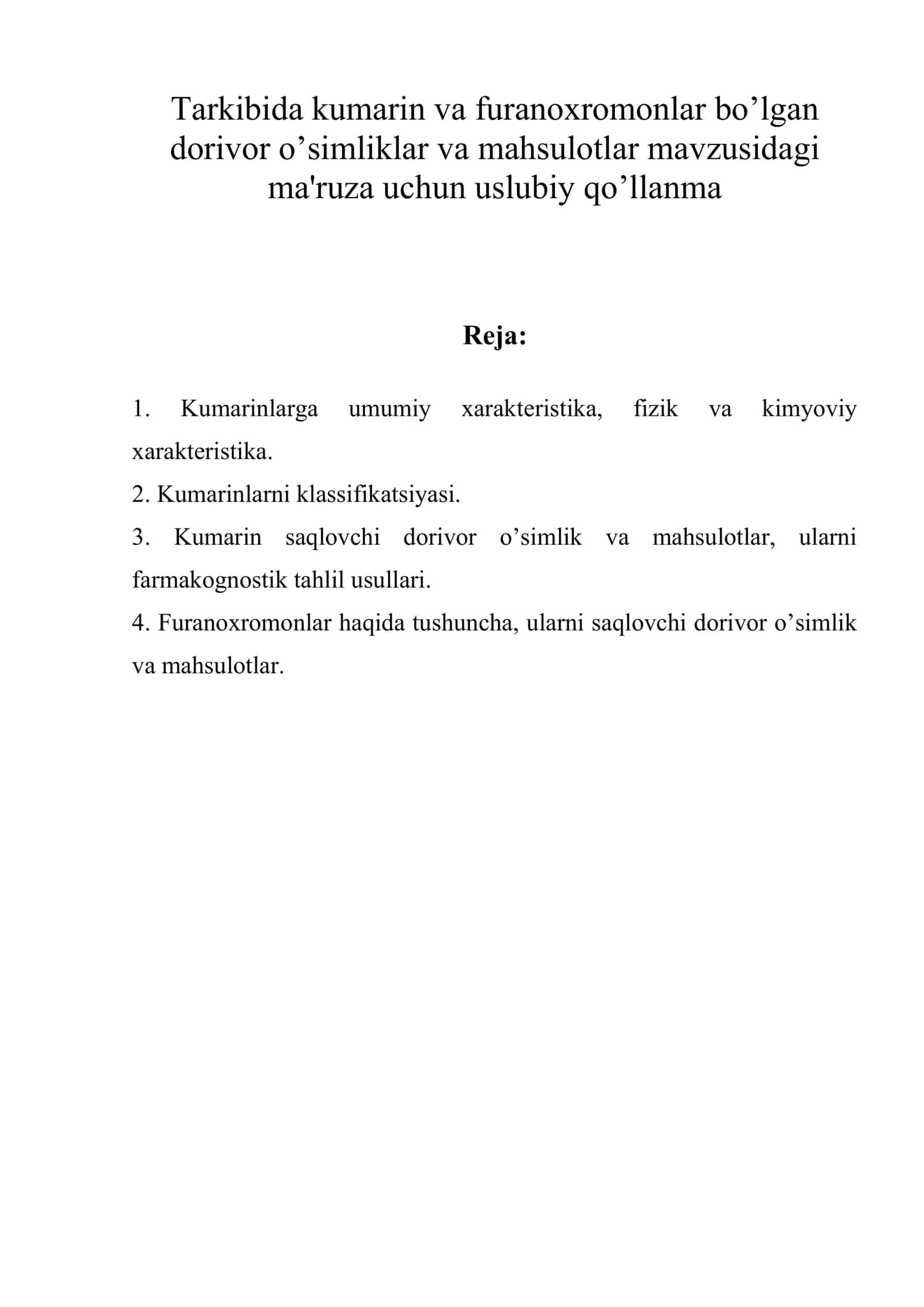Tarkibida kumarin va furanoxromonlar bo’lgan dorivor o’simliklar va mahsulotlar mavzusidagi ma'ruza uchun uslubiy qo’llanma