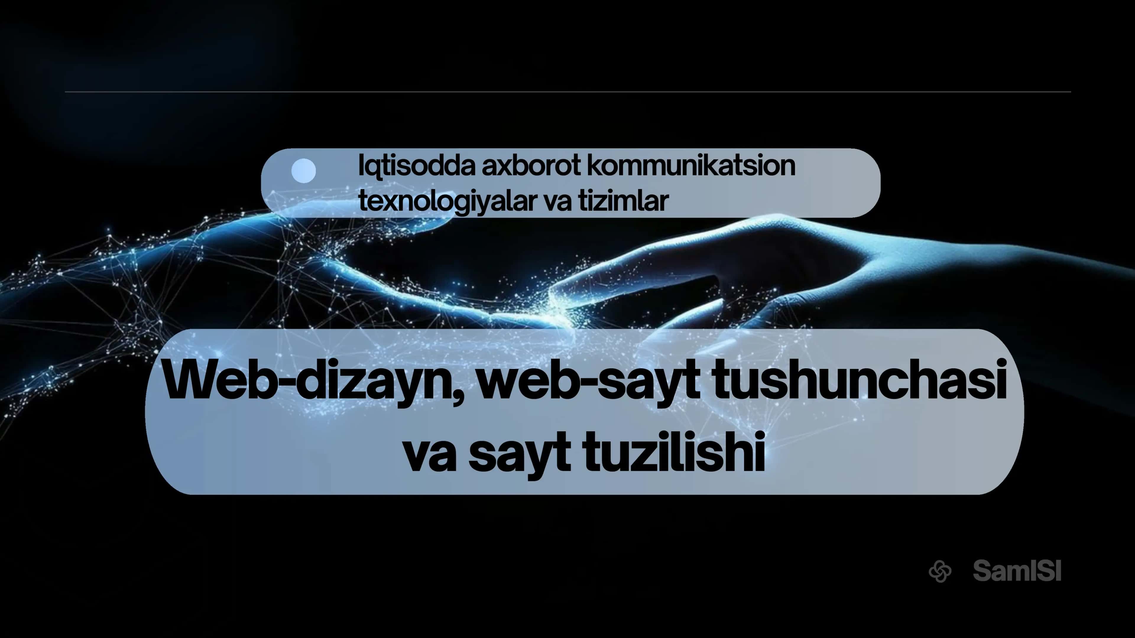 Web-dizayn, web-sayt tushunchasi va sayt tuzilishi