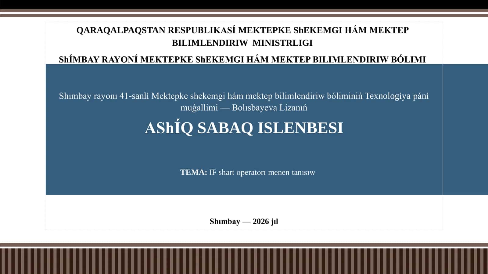 IF shart operatorı menen tanısıw
