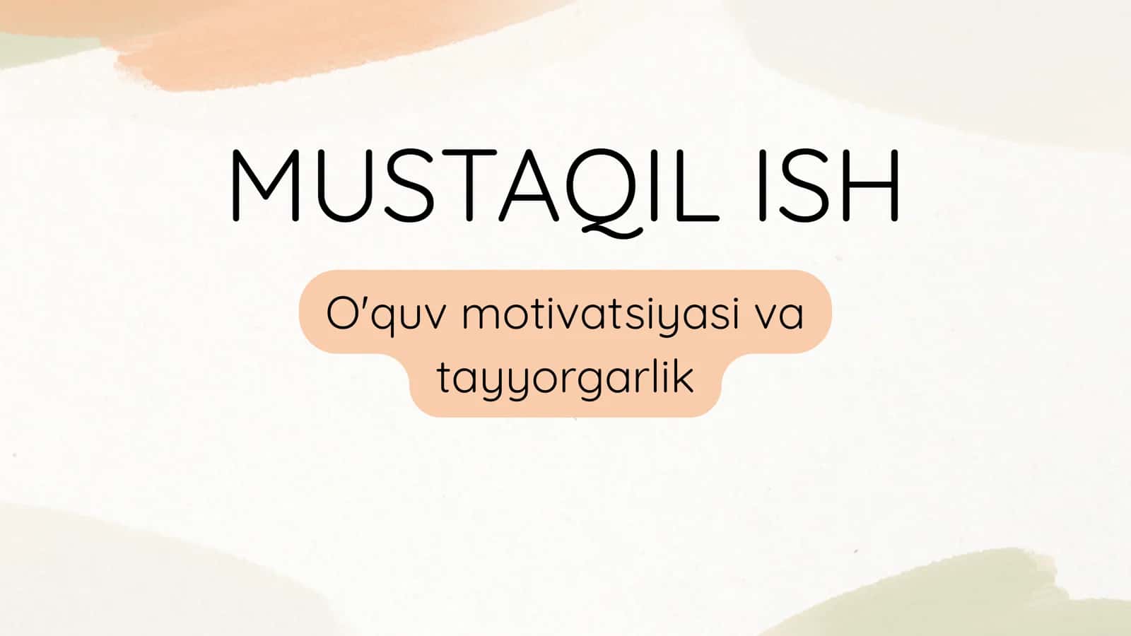 O'quv motivatsiyasi va tayyorgarlik