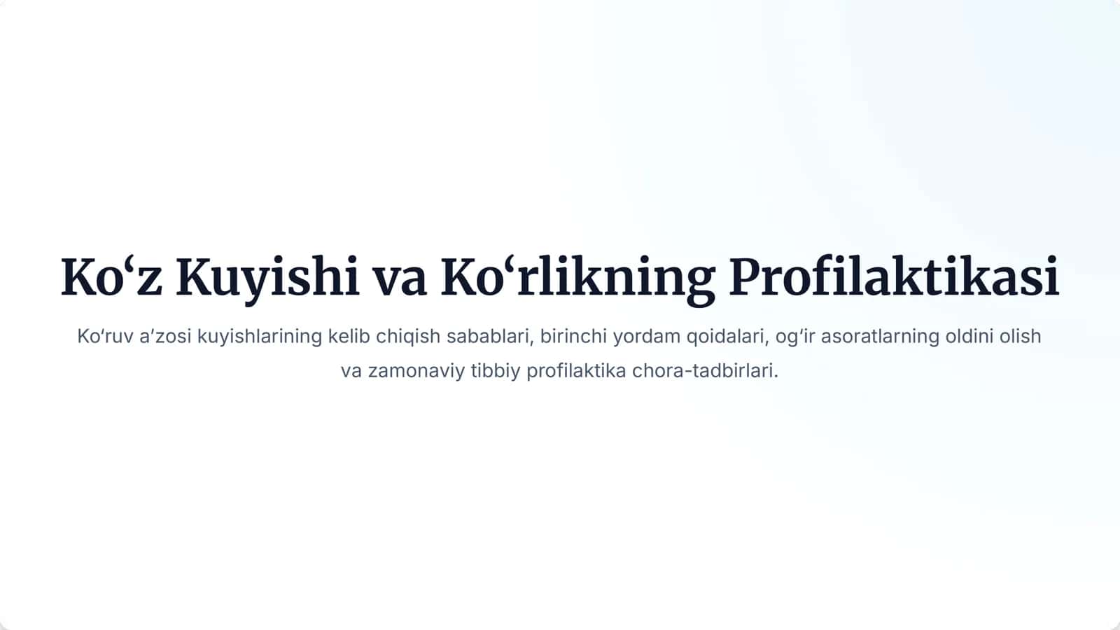 Ko‘z Kuyishi va Ko‘rlikning Profilaktikasi