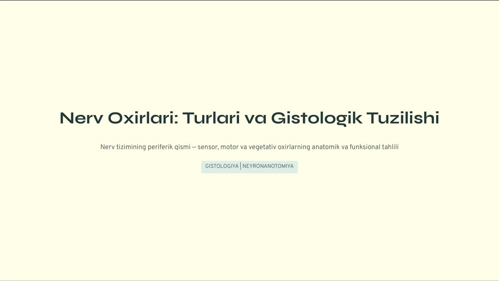 Nerv Oxirlari: Turlari va Gistologik Tuzilishi