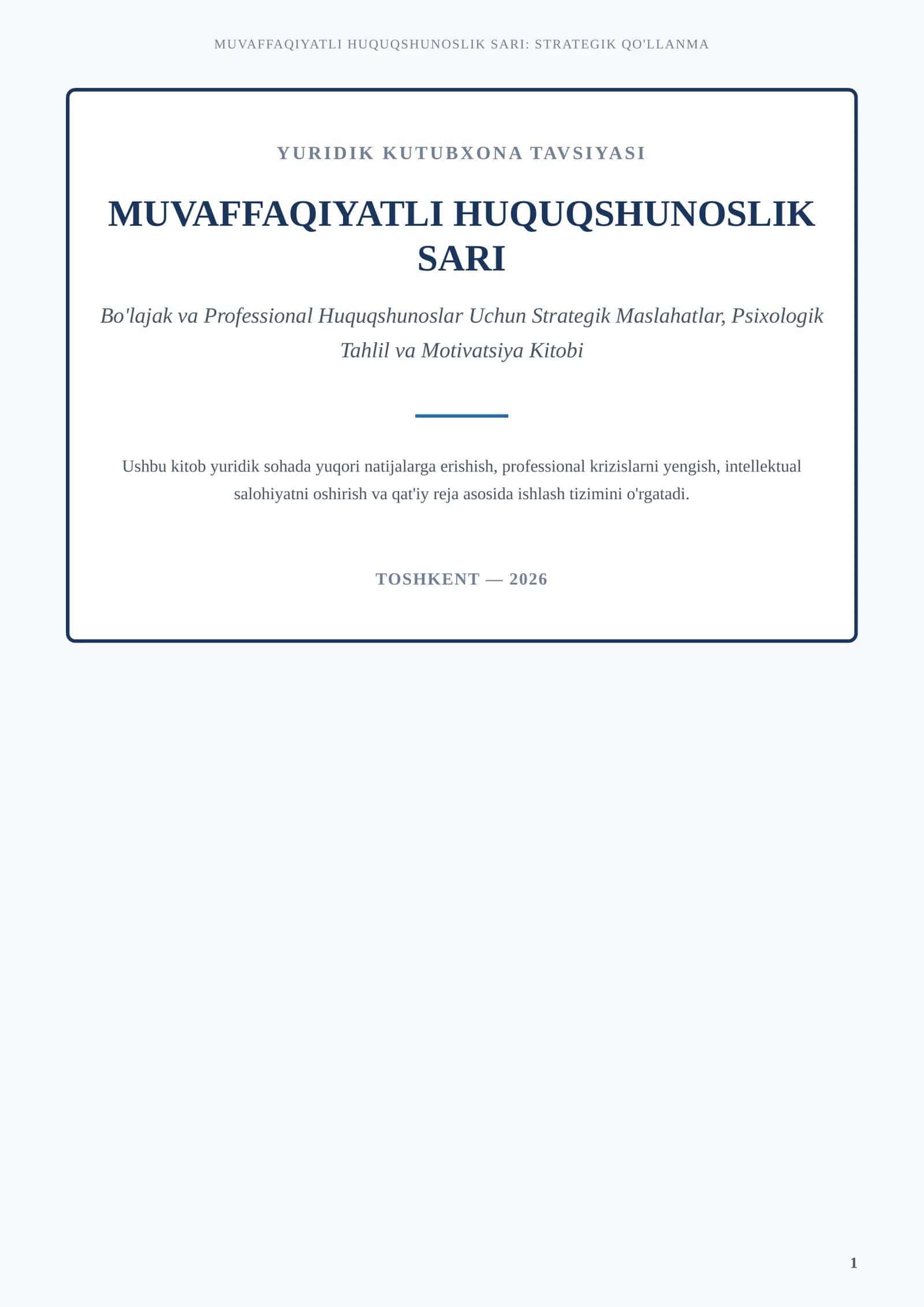 MUVAFFAQIYATLI HUQUQSHUNOSLIK SARI: STRATEGIK QO'LLANMA