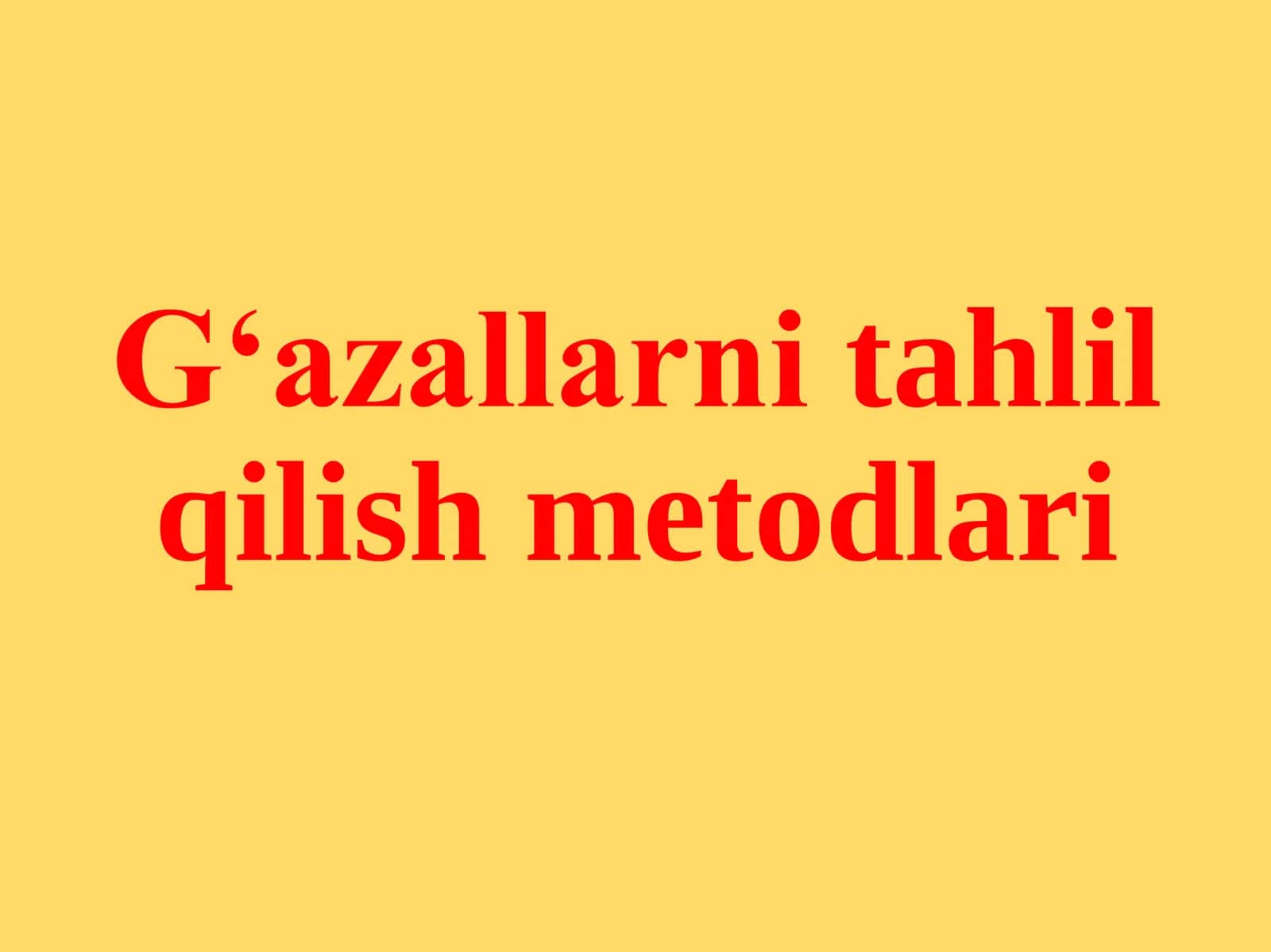 G‘azallarni 100% ishlash metodi