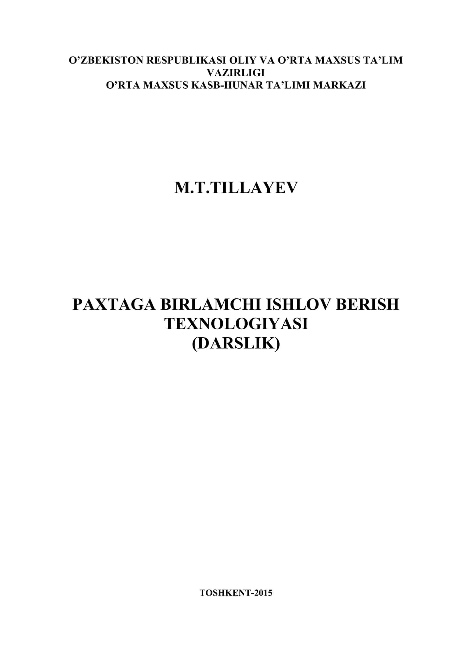 PAXTAGA BIRLAMCHI ISHLOV BERISH TEXNOLOGIYASI (DARSLIK)
