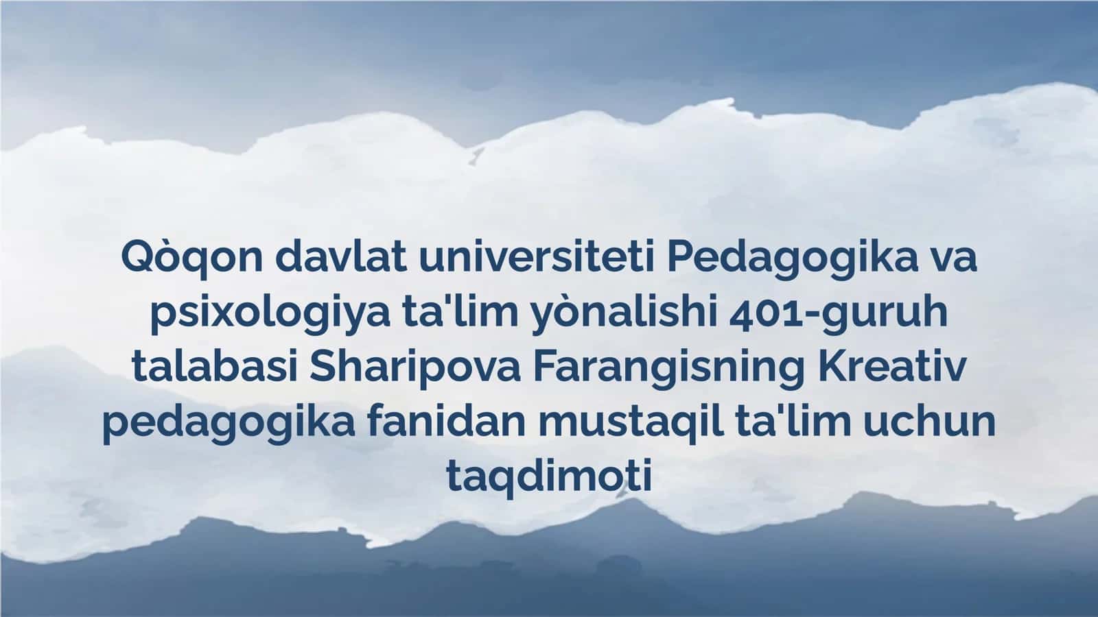 Kreativ pedagogika fanidan mustaqil ta'lim