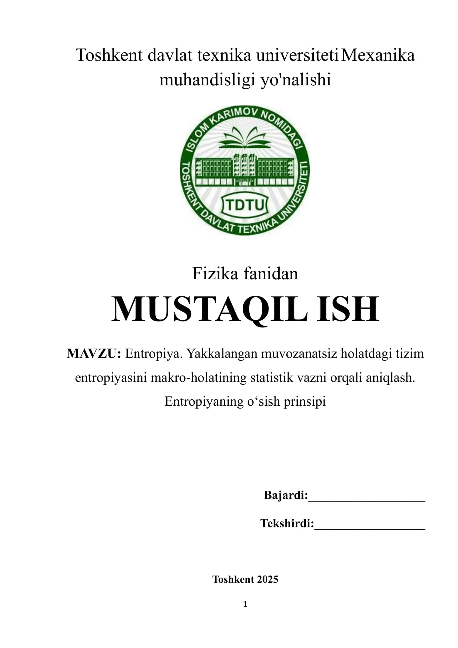 Entropiya. Yakkalangan muvozanatsiz holatdagi tizim entropiyasini makro-holatining statistik vazni orqali aniqlash. Entropiyaning o‘sish prinsipi
