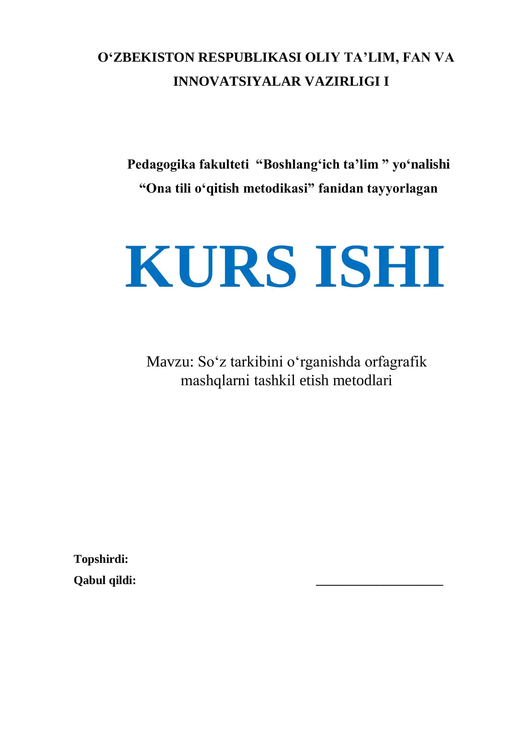 Soʻz tarkibini oʻrganishda orfagrafik  mashqlarni tashkil etish metodlari