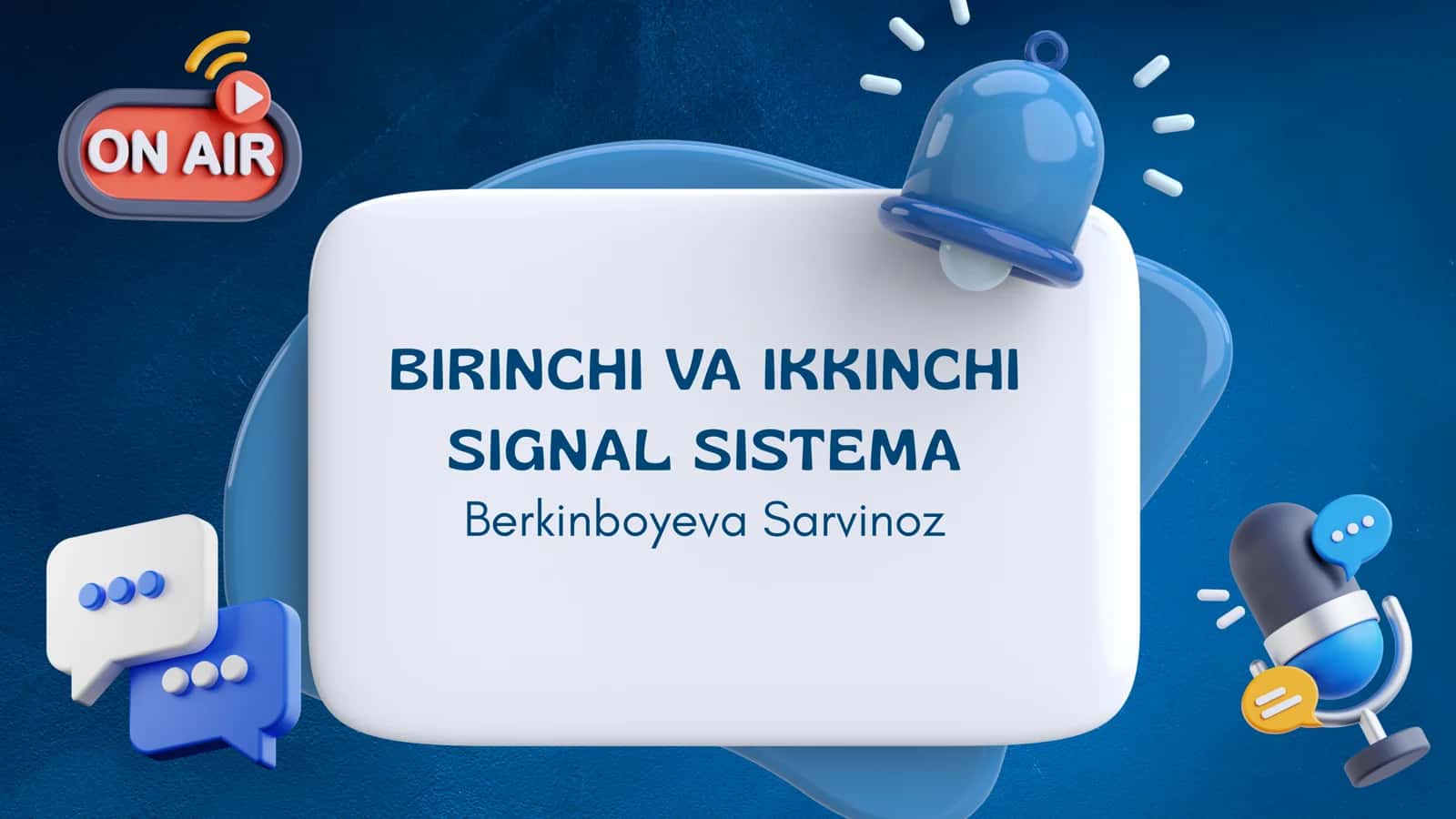BIRINCHI VA IKKINCHI SIGNAL SISTEMA