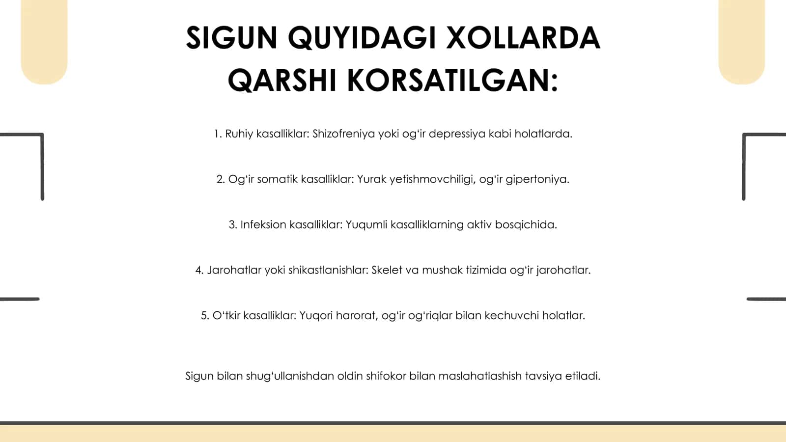 Sigun quyidagi xollarda qarshi korsatilgan