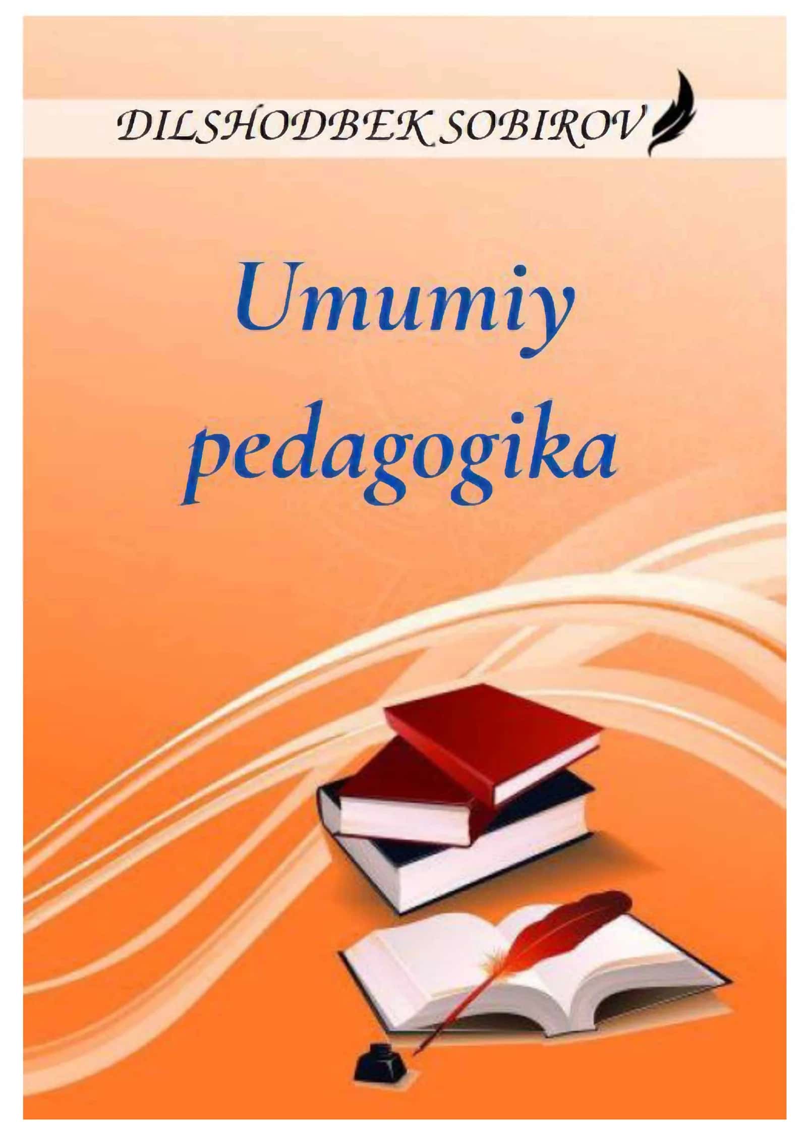 Umumiy_pedagogik_O'quv qo'llanma_(bakalavryat yo'nalishi bo'yicha)_2025